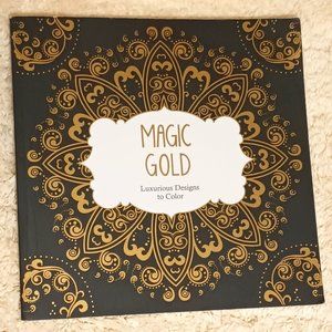 Magic Gold: Luxurious Designs to Color (Color Magic) 9" X 9"